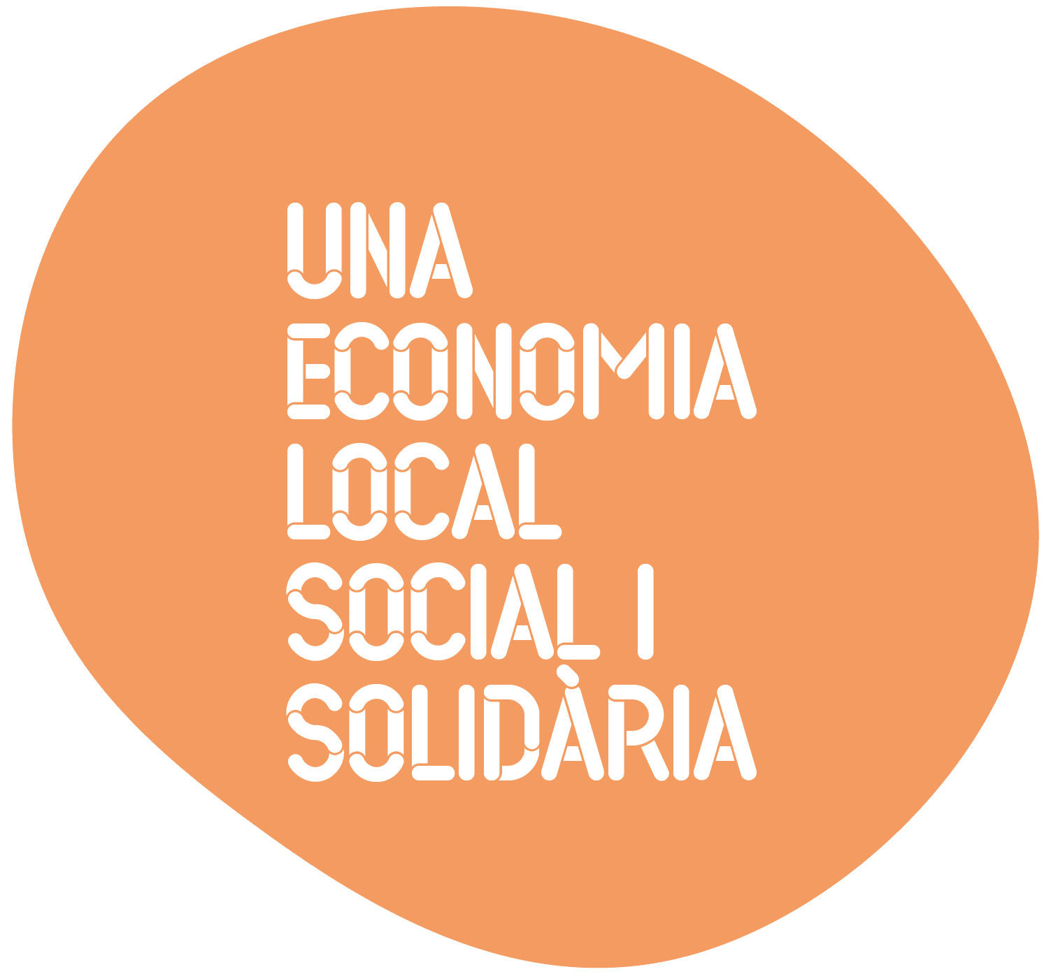 Una Economia local social i solidaria