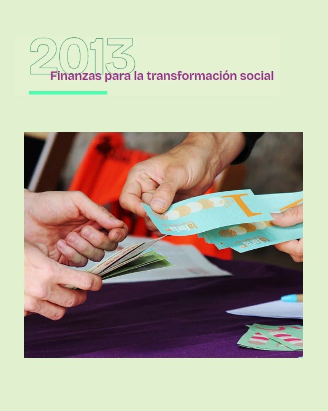 30 anys d'economia solidària: l'exposició 14 2013 finanzas para la transformacion