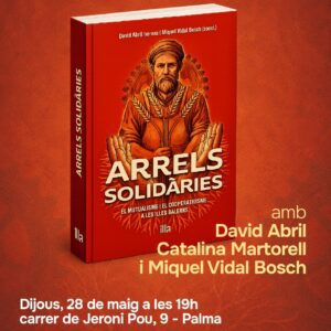 Presentació del llibre "Arrels solidàries", sobre el mutualisme i el cooperativisme a les Illes Balears 2 presentacio arrels solidaries 1