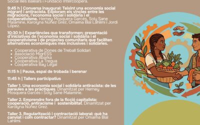 Obrim les inscripcions i presentam el programa de la jornada sobre economia social migrant